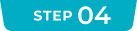 STEP 04
